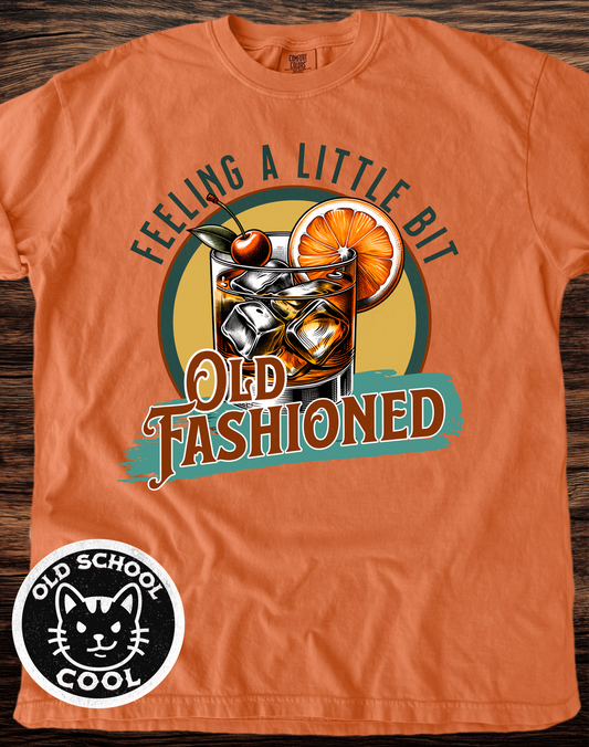 Feeling a Little Bit Old Fashioned Tee