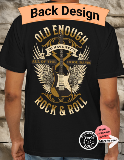 Old Enough Classic Rock T-Shirt