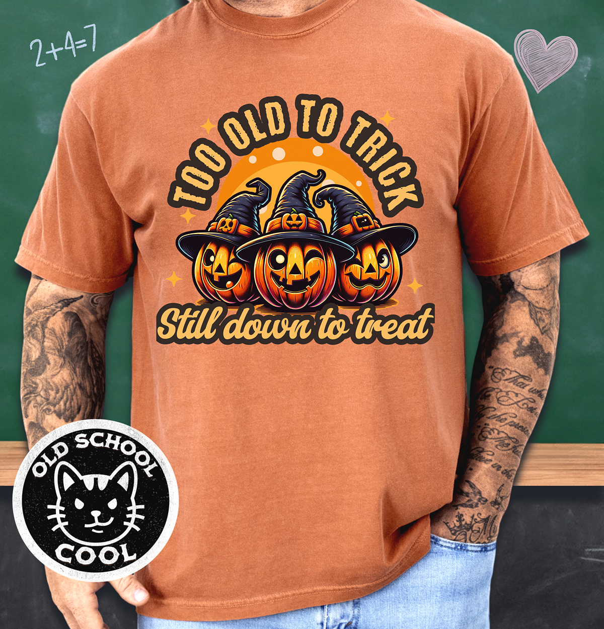 Too Old Trick or Treat Tee
