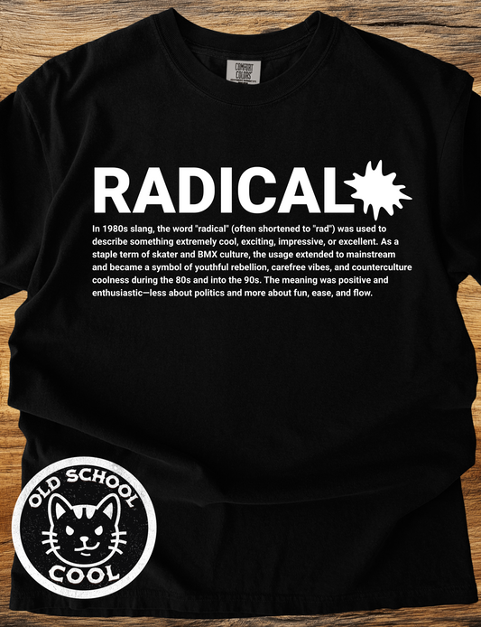 Radical Definition T-Shirt