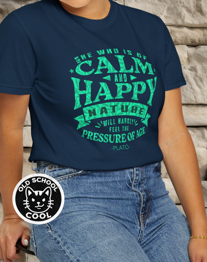 Calm & Happy Aging T-Shirt