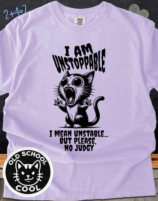 Unstoppable Unstable Cat T-Shirt