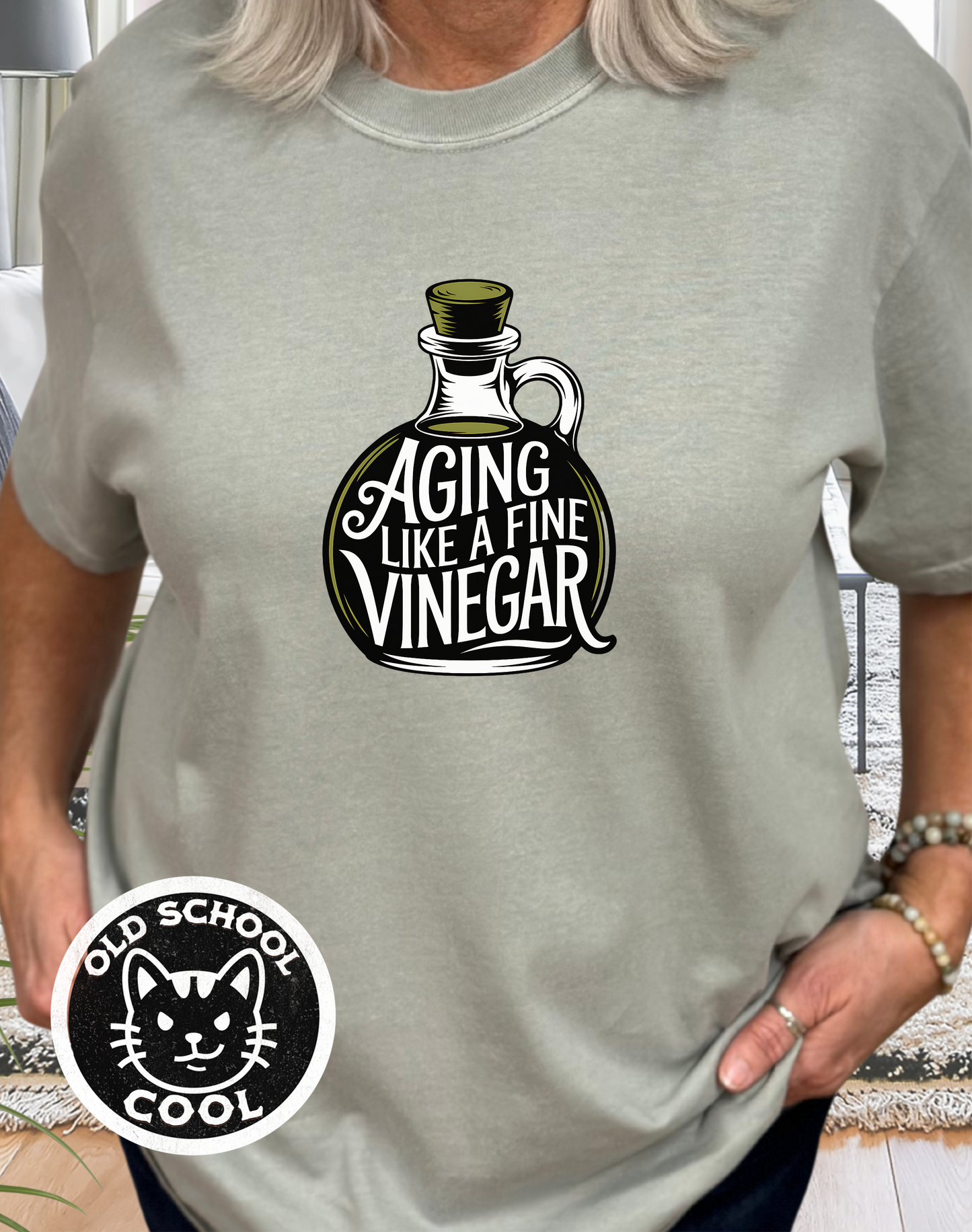 Aging Like Fine Vinegar T-shirt