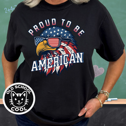 Proud To Be American Patriotic Eagle Tee