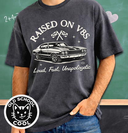 Raised on V8s Tee