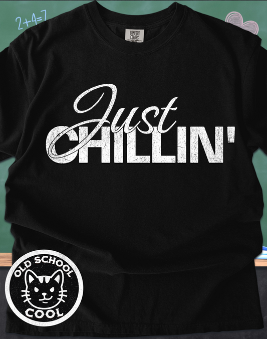 Just Chillin' Tee