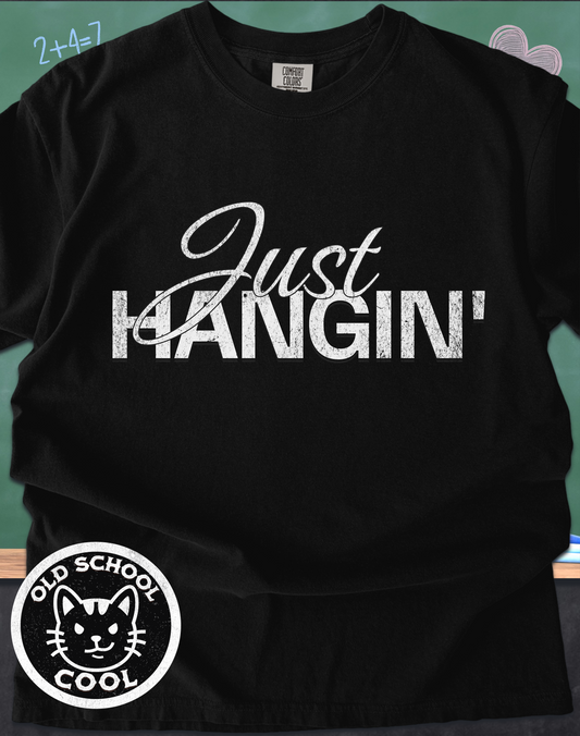 Just Hangin' Tee