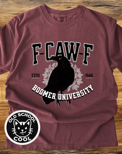 F-Caw-F Boomer Crow T-Shirt