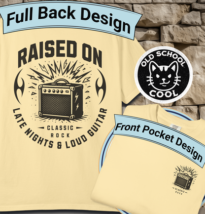 Raised on Late Nights & Loud Guitar Tee