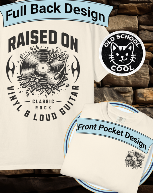 Raised on Vinyl & Loud Guitar Tee